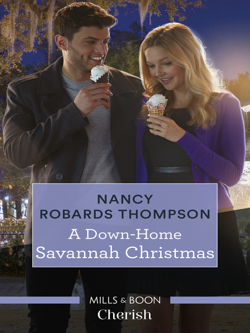 Title details for A Down-Home Savannah Christmas by Nancy Robards Thompson - Available